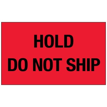 Bsc Preferred 3 x 5'' - ''Hold - Do Not Ship'' Fluorescent Green Labels BUY00024052